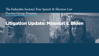 Litigation Update: Missouri v. Biden