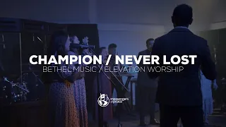 Champion / Never Lost | Bethel Music / Elevation Worship | Messengers of Peace