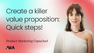 How to create a killer value proposition: Quick steps!