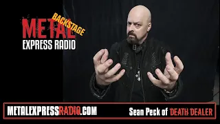 SEAN PECK (DEATH DEALER): “You’ll Never Hear This Album Unless You F***ing Buy It”