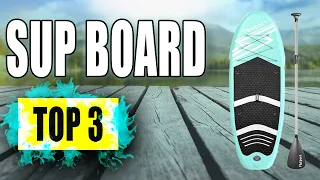 TOP 3: BESTES SUP BOARD 2023! Stand Up Paddle Boards.