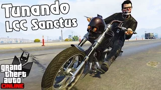 GTA V Online: DLC MOTOQUEIROS - TUNANDO LCC SANCTUS! AQUI É CAVEIRA...