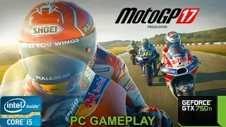 MotoGP 17 Gameplay on PC With Nvidia GTX 750 Ti [1080p60FPS No Commentary]