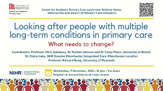 Looking after people with multiple long-term conditions in primary care - what needs to change?