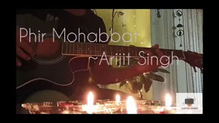 Phir Mohabbat |Murder 2|Guitar tabs|acoustic cover|Emraan Hashmi