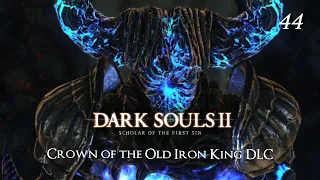 Dark Souls 2 Crown of the Old Iron King | Iron Passage | Blue Smelter Demon | Part 44