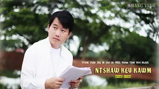 ntshaw kev kawm - Mang Vang [Version Audio]