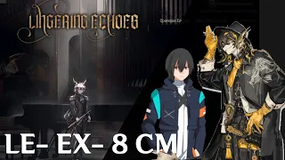 [Arknights] LE-EX-8 CM AFK STRAT