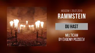 Rammstein - Du Hast (Moscow, Luzhniki Stadium | 29.07.2019 | Multicam by Evgeniy Pozdeev)
