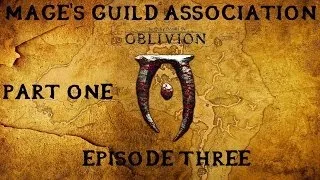 The Elder Scrolls IV: Oblivion - Mage's Guild Association (part 1)