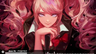 Anton Vic [Nightcore] - P S Y C H O