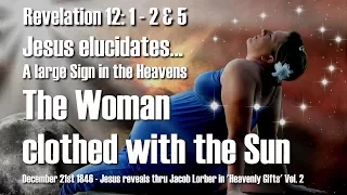 Jesus explains the Woman clothed with the Sun from Revelation 12 ❤️ The Great Sign in the Heavens