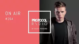 🚨 Nicky Romero - Protocol Radio 264 - 31.08.17