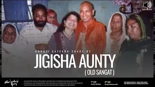 Jigisha Aunty | Guruji Old Sangat | Experiences Share By Old Sangat | Guruji Satsang 🔊🎥