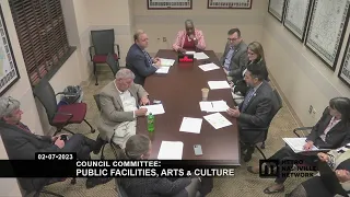 02/07/22 Council Committees: Public Facilities, Arts, & Culture