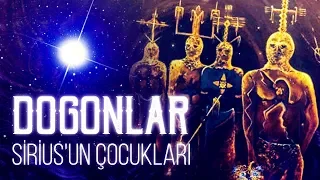 Dogonlar | Sirius'un Çocukları