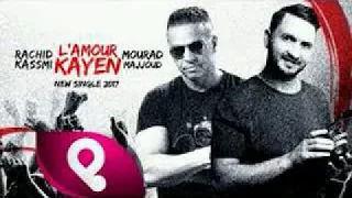 Mourad Majjoud & Rachid Kasmi - L'Amour Kayen | 2017