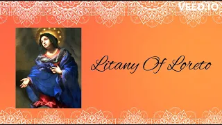 Litany of the Blessed Virgin ( Litany of Loreto)