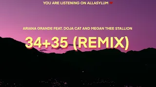 Ariana Grande - 34+35 Remix (Lyrics) feat. Doja Cat and Megan Thee Stallion