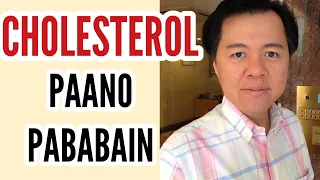 CHOLESTEROL: Paano Pababain - Payo ni Dr Willie Ong #90b