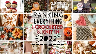 Ranking EVERYTHING I CROCHETED & KNIT in 2022 from WORST to BEST (30+ Items) | Toys, Blanket, Socks