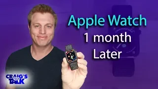 Apple Watch Series 4 Review  - One Month Later - Likes and Dislikes