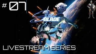 Stellar Blade - Livestream Part 7 - Some Side and Story Missions