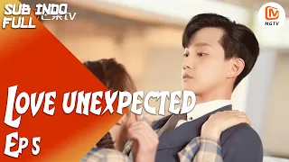 【INDO SUB】Malam Berlalu, Mereka Tidur Satu Ranjang | Love Unexpected [EP5] | MangoTV Indonesia