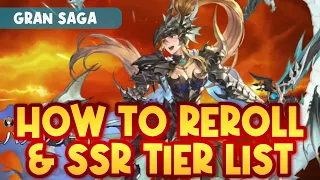 GRAN SAGA グランサガ HOW TO REROLL & SSR TIER LIST MUST HAVE