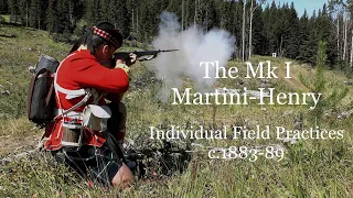 The MK I Martini-Henry: Individual Field Practices c.1883-89