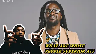 Are White People the Superior Race? - What exactly are WHITE PEOPLE superior at!!