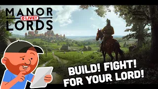 Manor Lords [LIVE🔴] | Mind Your Manors! | Medieval City Builder