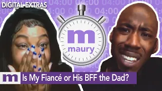 Is My Fiancé or His Best Friend My Baby's Dad? | The Maury Show