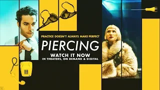 PIERCING Clip | You Need To Go To The Hospital | Watch It Now In Theaters, On Demand And Digital