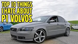 Top 10 Things I Hate About P1 Volvos (C30, S40, V50, C70)