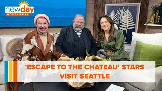 'Escape to the Chateau' stars visit Seattle! - New Day NW
