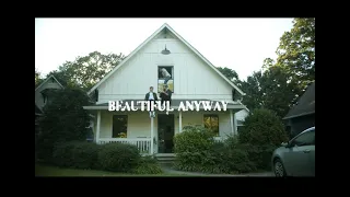 Judah & the Lion - Beautiful Anyway (Official Video)