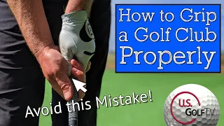 How to Grip a Golf Club - The Best Golf Grip for Straighter Shots