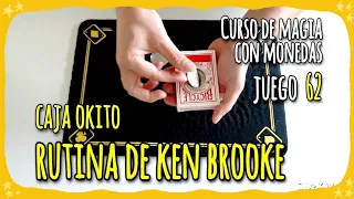 Rutina de Ken Brooke (caja okito) - Truco revelado 62 | Curso de magia con monedas | Aprende magia