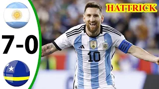 Argentina vs Curacao 7-0 - All Goals & Highlights 2023 HD - Messi Hattrick Goals