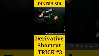 Derivative Shortcut Tricks #3 #shorts #dineshsirlivestudy