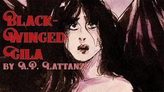 Black-Winged Gila - Original Horror Short Story Reading