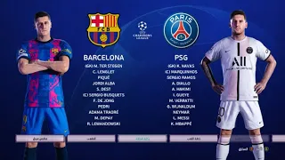 PES 2021 { مباراة  برشلونة ❤💥 ضد باريس سان جيرمان 💥🧡} - [🏆ميسي ضد ليفاندوفسكي]