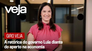 Giro VEJA | A retórica do governo Lula diante do aperto na economia