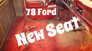 78 Ford Gets A New Seat