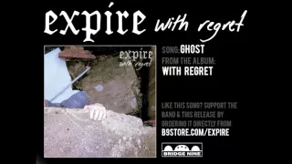 Expire - "Ghost" (Official Audio)
