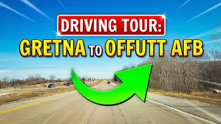Omaha Driving Tour |  Gretna to Offutt AFB in Bellevue