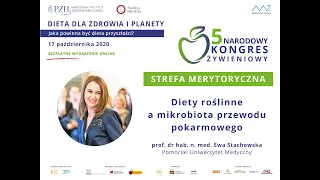 Prof. Ewa Stachowska: wykład "Diety roślinne a mikrobiota przewodu pokarmowego"