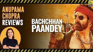 Bachchhan Paandey | Bollywood Movie Review by Anupama Chopra | Film Companion