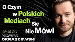 #249 Jest Wiele Rzeczy w Internecie, Których Dzieci Nie Powinny Widzieć - Maciej Okraszewski